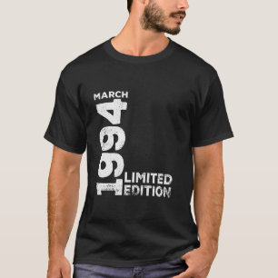 Vintag 30 Geburtstag I Limited Edition März 1994 L T-Shirt