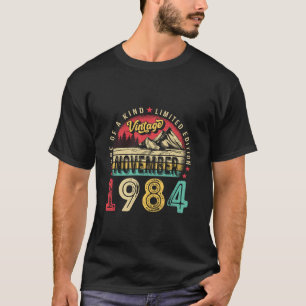 Vintag 40. Geburtstag Funny November 1984 40 Gebur T-Shirt