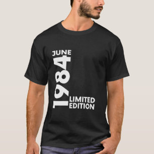 Vintag 40 Geburtstag I Limited Edition Juni 1984 L T-Shirt