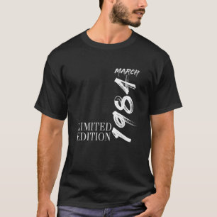 Vintag 40 Geburtstag I Limited Edition März 1984 P T-Shirt
