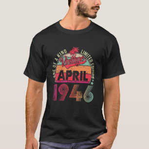 Vintag 76. Geburtstag Phantastisch seit April 1946 T-Shirt