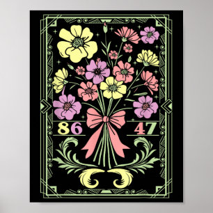 Vintag 86 47 Präsident der Anti-Trump-Blume Poster