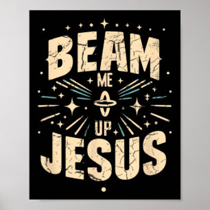 Vintag Beam Me Up Jesus Funny Jesus Christus Meme  Poster