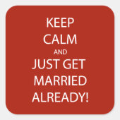 Vintag BEHALTEN CALM VERHEIRATET Quadratischer Aufkleber (Vorderseite)