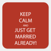 Vintag BEHALTEN CALM VERHEIRATET Quadratischer Aufkleber (Vorderseite)