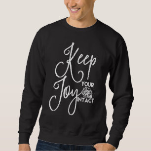 Vintag Behalten Freude Untakter Christlicher Glaub Sweatshirt