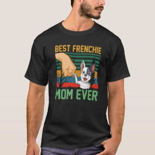 Vintag Best Frenchie Mama Ever franz. Bulldog Pet T-Shirt