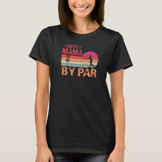 Vintag Best Mama by Par Disk Golf Mutter Day T-Shirt