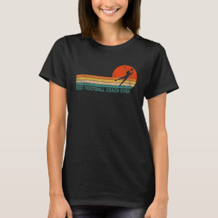 Vintag bestes Football Coach Ever Football Team Co T-Shirt