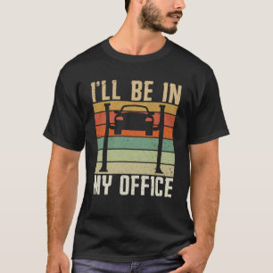 Vintag bin ich in meinem Büro Diesel Motor Car Mec T-Shirt