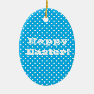 Vintag Blue Polka Dot Happy Oaster Keramik Ornament