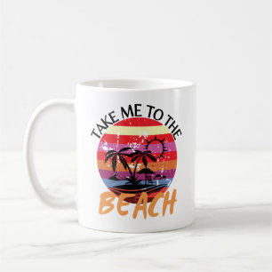 Vintag bringen Sie mich in den Beach Summer Kaffeetasse