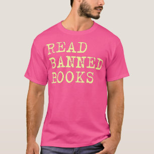 Vintag Bücher lesen, verbotene Bücher lesen - T-Shirt