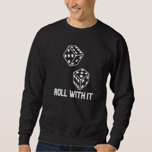 Vintag Casino Dice Game Night Party Gambler Roll Sweatshirt