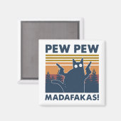 Vintag Cat Pew Pew Madafakas Magnet (Vorderseite/Rückseite)