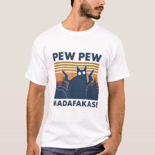 Vintag Cat Pew Pew Madafakas T-Shirt