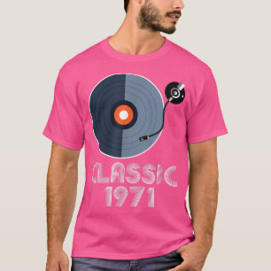 Vintag Classic 1971 Vinyl Record Player Music Lov T-Shirt