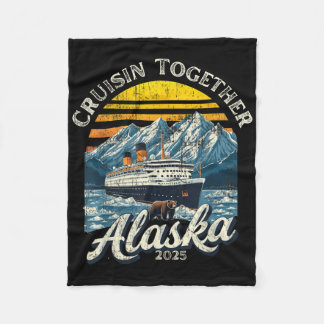 Vintag Cruisin Together Alaska 2025 Friend Family Fleecedecke