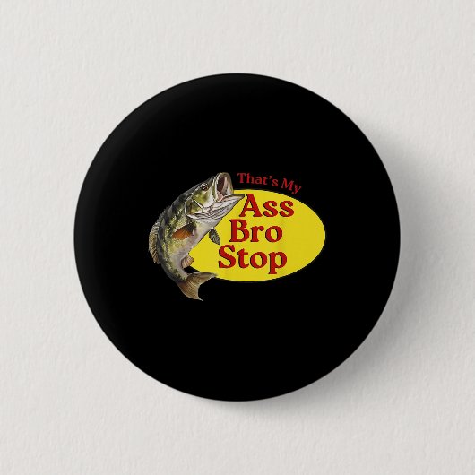 Vintag, dass mein Bro anhält zu fischen Button (Vorderseite)
