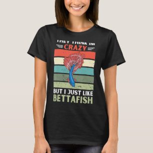 Vintag denken sie, dass ich verrückt bin, aber ich T-Shirt