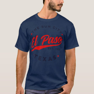 Vintag El Paso Texas The Sun City Retro USA 1 T-Shirt
