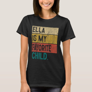 Vintag Ella ist mein liebstes Kind-Funny-Ella-Gesc T-Shirt