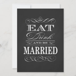Vintag essen Drink und Verheiratet sein Chalkboard Einladung