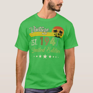 Vintag Est 1947 Limited Edition Geburtstag T-Shirt
