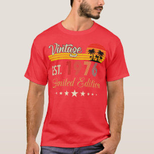 Vintag Est 1976 Limited Edition Geburtstag T-Shirt