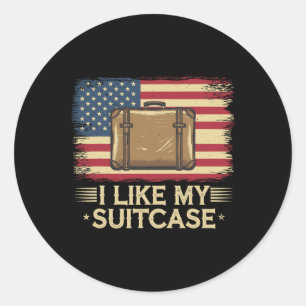 Vintag Funny I Like my Suitcase Trump Meme 1 Runder Aufkleber