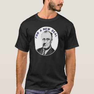 Vintag für einen New Deal FDPr Franklin Delano Roo T-Shirt