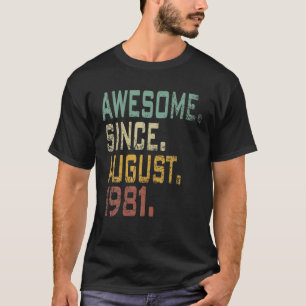 Vintag Geboren im August 1981 Geburtstag 1981 40 J T-Shirt