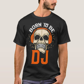 Vintag Geboren, um DJ-Skull und Kopfhörermusik zu T-Shirt