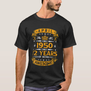 Vintag Geborener April 1950 72. Geburtstag 72 Jahr T-Shirt