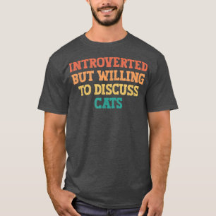 Vintag gefärbter Funny eingeführt, aber gewillt zu T-Shirt