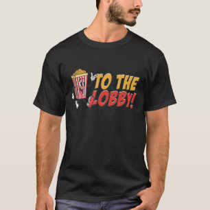 Vintag gehen wir alle in die Lobby, um uns selbst  T-Shirt