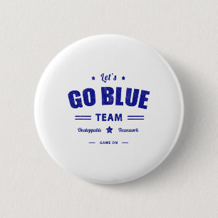 Vintag Gelassen Go Blue Competition War Game Team Button