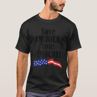 Vintag Gerettet Amerika beschließt Demokratische F T-Shirt