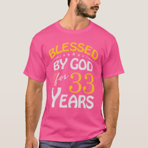 Vintag gesegnet von Gott für 33 Jahre alt glücklic T-Shirt