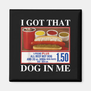 Vintag Got ich, dass Hund in mir lustige Hotdog Mä Magnet