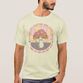 Vintag Groovy Motivierend Mushroom T-Shirt (Vorderseite)