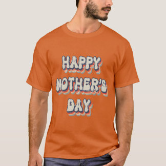 Vintag Happy Mother Day T-Shirt