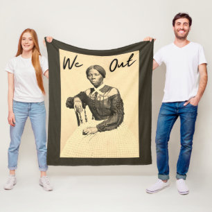 Vintag Harriet Tubman - We Out - Black History Fleecedecke