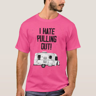 Vintag hasste ich es, das Camping auszuziehen T-Shirt
