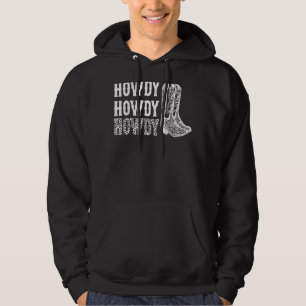 Vintag Howdy Rodeo Boots Western Country Southern Hoodie