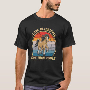 Vintag I Liebe Clydesdale Pferd mehr als Menschen T-Shirt