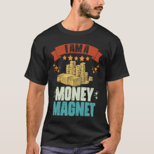 Vintag, ich bin ein Money Magnet Manifestation rei T-Shirt