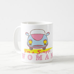 VINTAG - ICH BIN EINE EINFACHE FRAU KAFFEETASSE