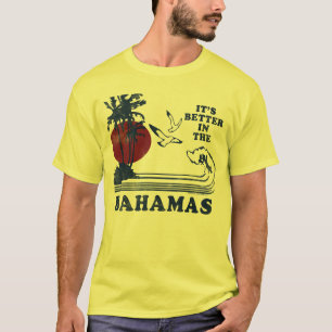 Vintag ist es im Bahamas-T - Shirt besser