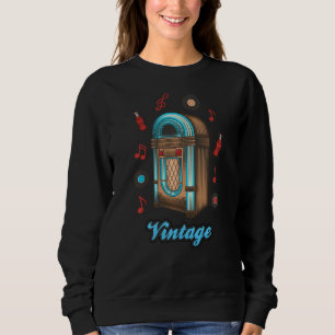 Vintag Jukebox Classic Sock Hop Jukebox Record Pl Sweatshirt